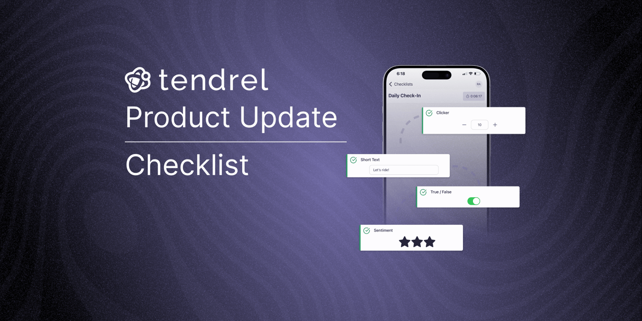 Tendrel Product Update | Checklist